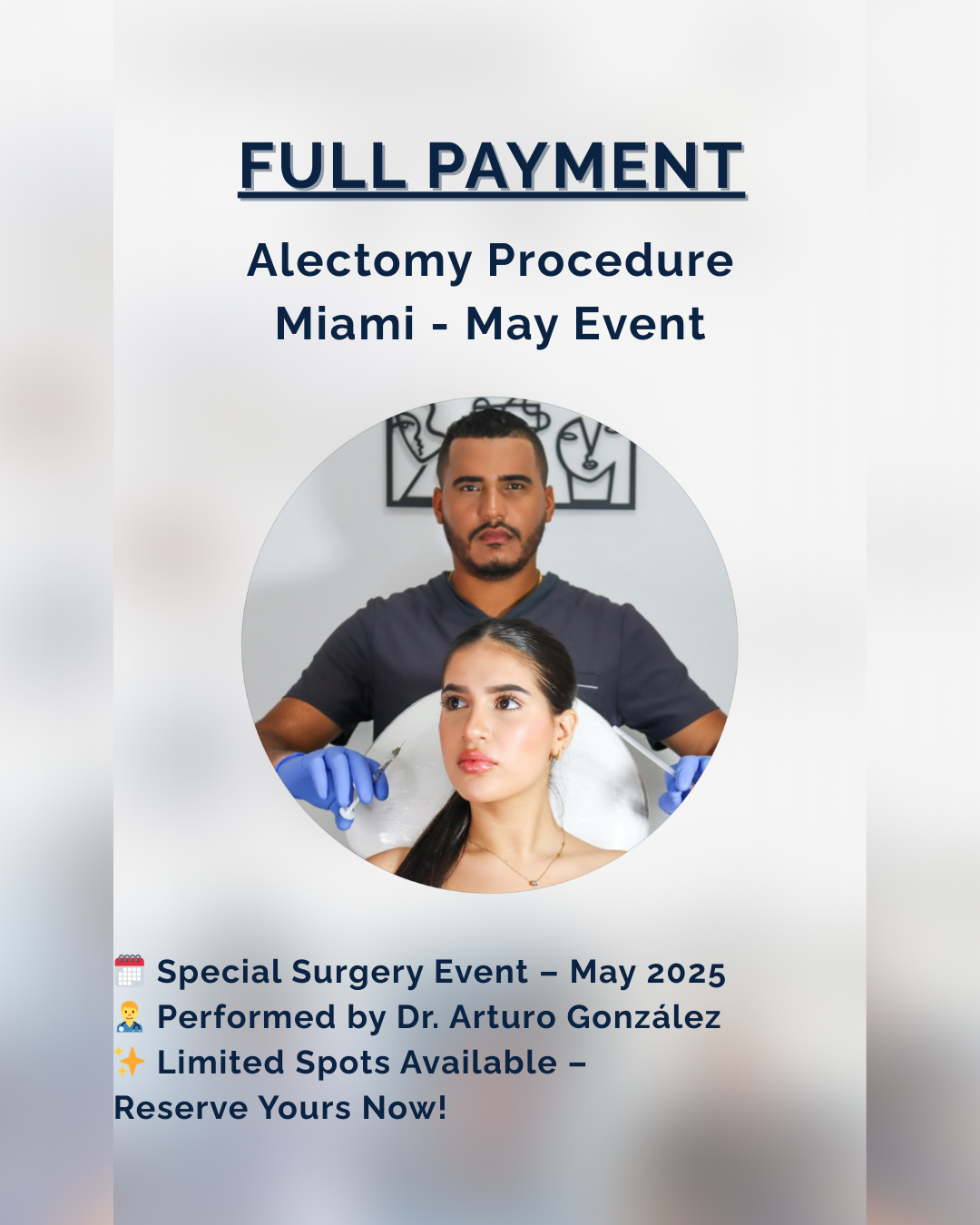 Alectomy Procedure – Full Payment (Miami - October Event)